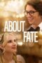 Nonton Film About Fate (2022) Bioskop21 Nonton Film About Fate (2022) Bioskop21
