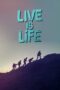 Nonton Film Live Is Life (2022) Bioskop21