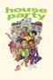 Nonton Film House Party (2023) Bioskop21 Nonton Film House Party (2023) Bioskop21