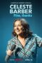Nonton Film Celeste Barber: Fine, thanks (2023) Bioskop21 Nonton Film Celeste Barber: Fine, thanks (2023) Bioskop21