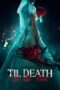 Nonton Film Til Death Do Us Part (2023) Bioskop21 Nonton Film Til Death Do Us Part (2023) Bioskop21