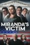 Nonton Film Miranda’s Victim (2023) Bioskop21 Nonton Film Miranda’s Victim (2023) Bioskop21
