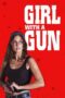 Nonton Film Girl With a Gun (2023) Bioskop21 Nonton Film Girl With a Gun (2023) Bioskop21