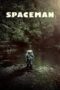 Nonton Film Spaceman (2024) Bioskop21 Nonton Film Spaceman (2024) Bioskop21