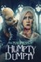 Nonton Film The Madness of Humpty Dumpty (2024) Bioskop21 Nonton Film The Madness of Humpty Dumpty (2024) Bioskop21