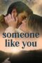 Nonton Film Someone Like You (2024) Bioskop21 Nonton Film Someone Like You (2024) Bioskop21