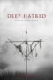 Nonton Film Deep Hatred (2022) Bioskop21 Nonton Film Deep Hatred (2022) Bioskop21