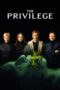 Nonton Film The Privilege (2022) Bioskop21 Nonton Film The Privilege (2022) Bioskop21