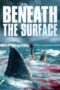 Nonton Film Beneath the Surface (2022) Bioskop21 Nonton Film Beneath the Surface (2022) Bioskop21