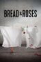 Nonton Film Bread & Roses (2024) Bioskop21 Nonton Film Bread & Roses (2024) Bioskop21