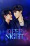 Nonton Film Deep Night (2024) Bioskop21 Nonton Film Deep Night (2024) Bioskop21