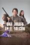 Nonton Film Una jirafa en el balcón (2024) Bioskop21 Nonton Film Una jirafa en el balcón (2024) Bioskop21