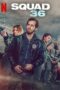 Nonton Film Squad 36 (2025) Bioskop21 Nonton Film Squad 36 (2025) Bioskop21