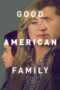 Nonton Film Good American Family (2025) Bioskop21 Nonton Film Good American Family (2025) Bioskop21