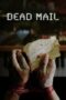 Nonton Film Dead Mail (2024) Bioskop21 Nonton Film Dead Mail (2024) Bioskop21
