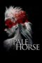 Nonton Film Pale Horse (2024) Bioskop21 Nonton Film Pale Horse (2024) Bioskop21
