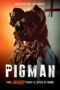 Nonton Film Pigman (2024) Bioskop21 Nonton Film Pigman (2024) Bioskop21