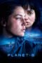 Nonton Film Planet B (2024) Bioskop21