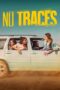 Nonton Film No Traces (2023) Bioskop21 Nonton Film No Traces (2023) Bioskop21