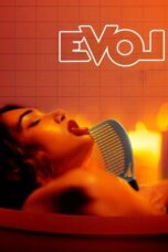 Nonton Film EVOL (2025) Bioskop21