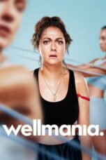 Nonton Film Wellmania (2023) Bioskop21