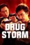 Nonton Film Drug Bust Storm (2025) Bioskop21