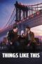 Nonton Film Things Like This (2025) Bioskop21 Nonton Film Things Like This (2025) Bioskop21