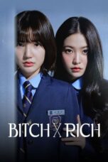 Nonton Film Bitch and Rich (2023) Bioskop21