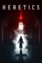 Nonton Film Heretics (2024) Bioskop21