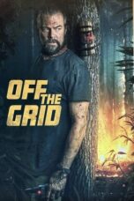 Nonton Film Off the Grid (2025) Bioskop21