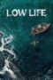 Nonton Film Low Life (2025) Bioskop21