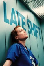 Nonton Film Late Shift (2025) Bioskop21