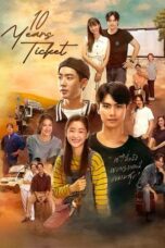Nonton Film 10 Years Ticket (2022) Bioskop21