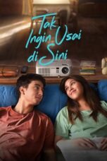 Nonton Film Tak Ingin Usai Disini (2025) Bioskop21