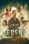 Nonton Film Eden (2025) Bioskop21