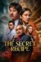 Nonton Film The Secret Recipe (2025) Bioskop21 Nonton Film The Secret Recipe (2025) Bioskop21