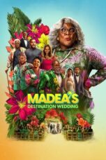 Nonton Film Madea’s Destination Wedding (2025) Bioskop21