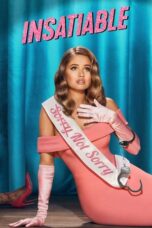 Nonton Film Insatiable (2018) Bioskop21