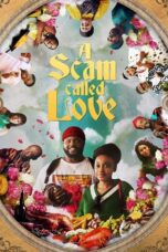 Nonton Film A Scam Called Love (2025) Bioskop21