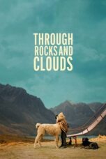 Nonton Film Through Rocks and Clouds (2024) Bioskop21