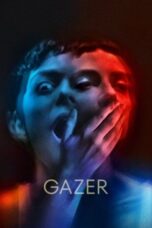 Nonton Film Gazer (2025) Bioskop21