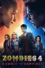 Nonton Film Z-O-M-B-I-E-S 4: Dawn of the Vampires (2025) Bioskop21