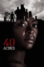Nonton Film 40 Acres (2024) Bioskop21