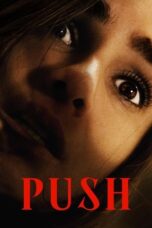 Nonton Film Push (2024) Bioskop21