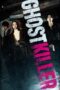 Nonton Film Ghost Killer (2025) Bioskop21
