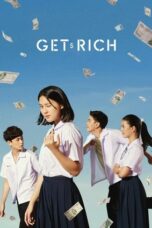 Nonton Film Get Rich (2023) Bioskop21