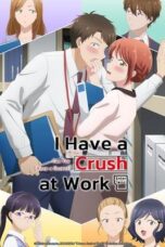Nonton Film I Have a Crush at Work (2025) Bioskop21