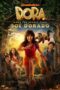 Nonton Film Dora and the Search for Sol Dorado (2025) Bioskop21 Nonton Film Dora and the Search for Sol Dorado (2025) Bioskop21